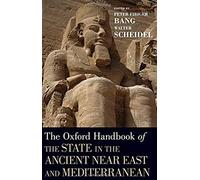 Oxford Handbook Of The State In The Ancient Near East And Mediterranean