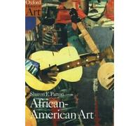 Oxford history of art : African-American art by Sharon F Patton (Paperback)
