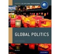 Oxford IB Diploma Programme Global Politics Course Book by Kirsch & Max & Florida & USA Max Kirsch, (Auteur)