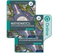 Oxford IB Diploma Programme IB Mathematics applications and interpretation Standard Level Print and Enhanced Online Course Book Pack by Nadia Stoyanova Ke Nadia Stoyanova Kennedy (Auteur)