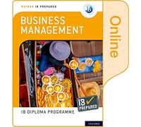 Oxford Ib Diploma Programme: Ib Prepared: Business Management (Online)