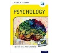 Oxford Ib Diploma Programme: Ib Prepared: Psychology