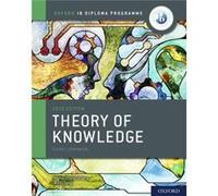 Ib Theory of Knowledge Course Book 2020 Edition: Student Book with Website Link