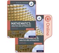 Oxford Ib Diploma Programme: Mathematics: Analysis and Approaches, Standard Level, Course Companion