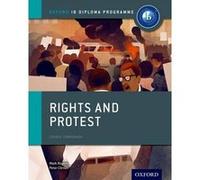 Oxford IB Diploma Programme Rights and Protest Course Companion by Rogers & Mark & Canada Aa Vv (Auteur)