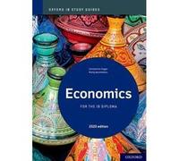Economics for the IB Diploma – Oxford IB Study Guides – Oxford University Press