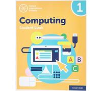 Oxford International Computing: Student Book 1