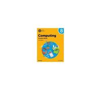 Oxford International Computing: Student Book 8