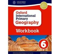 Oxford International Geography : Cahier d'exercices 6