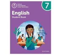 Oxford International Lower Secondary English : Livre de l'élève 7