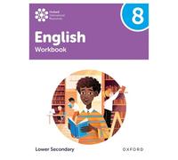 Oxford International Lower Secondary English Workbook 8 by Mark Saunders Mark Saunders (Auteur)