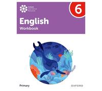 Emma Danihel – Oxford International Primary English – Cahier d'exercices Niveau 6