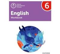 Oxford International Primary English Workbook Level 6 by Emma Danihel Emma Danihel (Auteur)