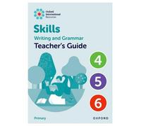 Oxford International Resources : Writing and Grammar Skills : Livre de l'enseignant pour l'enseignement primaire supérieur