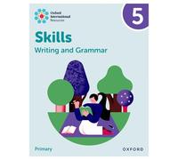 Oxford International Resources: Writing and Grammar Skills: Practice Book 5 – Oxford University Press