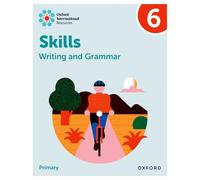 Oxford International Resources: Writing and Grammar Skills: Practice Book 6