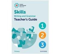 Oxford International Resources Writing and Grammar Skills Teacher Book Lower Primary by Katie Southwell Katie Southwell (Auteur)