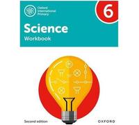 Oxford International Science : Cahier d'exercices 6