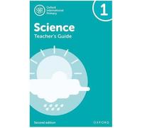 Oxford International Science : Guide de l'enseignant 1