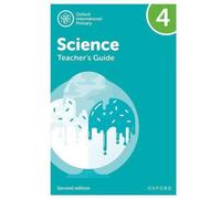 Oxford International Science : Guide de l'enseignant 4