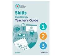 Oxford International Skills: Data Literacy: Teacher's Guide 1-3