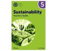 Oxford International Sustainability: Teacher's Guide 5 (Primary)