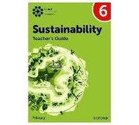 Oxford International Sustainability: Teacher's Guide 6 (Primary)