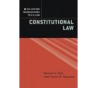 The Oxford Introductions to U.S. Law: Constitutional Law Dorf, Michael C., Morrison, Trevor W. (Auteur)