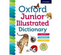 Oxford Junior Illustrated Dictionary by Oxford Dictionaries [Hardback] NEUF