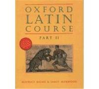 Oxford Latin Course James Morwood, M. G. Balme (Auteur)