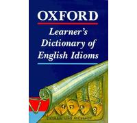 Oxford Learner'S Dictionary Of English Idioms