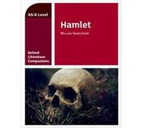 Oxford Literature Companions: Hamlet: Hamlet