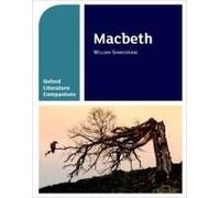 Oxford Literature Companions: Macbeth