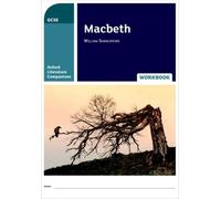 Oxford Literature Companions: Macbeth Workbook