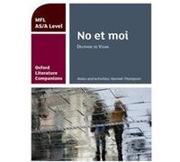 Hannah Thompson – No et moi – Guide d'étude pour AS/A Level de français (texte imposé)