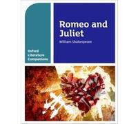 Oxford Literature Companions Romeo and Juliet by Peter Buckroyd Annie Fox, Peter Buckroyd (Auteur)