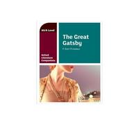 Oxford Literature Companions: The Great Gatsby