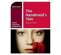 Oxford Literature Companions: The Handmaid's Tale