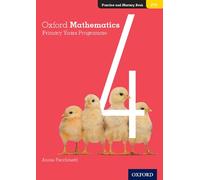 Annie Facchinetti – Oxford Mathematics Primary Years Programme Practice and Mastery Book 4 – Broché