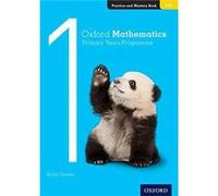 Oxford Mathematics Primary Years Programme Practice and Mastery Book 1 by Anita Green Paperback Book Anita Green (Auteur)