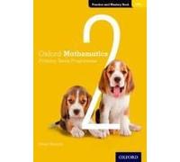 Oxford Mathematics Primary Years Programme Practice And Mastery Book 2