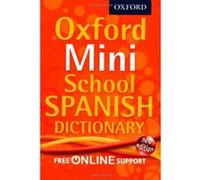 Oxford Mini School Spanish Dictionary Oxford Dictionaries (Auteur)