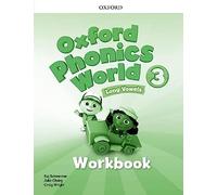 Oxford University Press – Oxford Phonics World: Niveau 3 – Cahier d'exercices