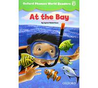 Oxford Phonics World Readers: Level 3: At the Bay