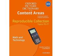 Oxford Picture Dictionary for the Content Areas: Reproducible Collection Topics 70-77, Math and Technology