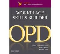 Oxford Picture Dictionary Second Edition: Workplace Skills Builder Edition