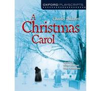 Oxford Playscripts: A Christmas Carol
