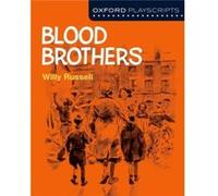 Oxford Playscripts: Blood Brothers