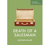 Oxford Playscripts Death of a Salesman by Arthur Miller Inconnu (Auteur)