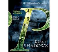 Oxford Playscripts: King of Shadows Mitchell (Auteur)